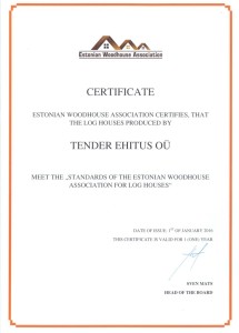 Estonian Woodhouse Assosiation Certificate. margus@kasinveistetythirsitalot.eu +372 511 6172